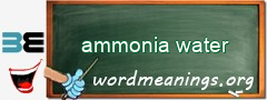 WordMeaning blackboard for ammonia water